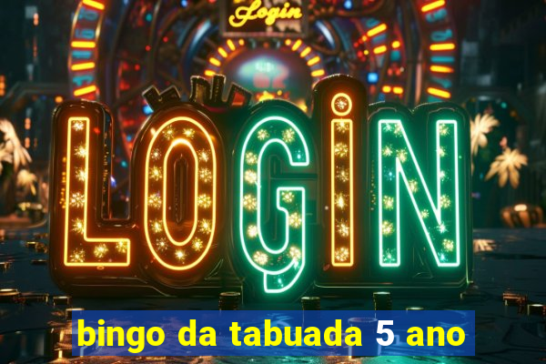 bingo da tabuada 5 ano